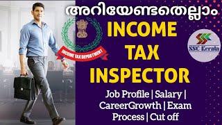 Income Tax Inspector  അറിയേണ്ടതെല്ലാം  Job Profile  Salary  Career Growth  Exam  SSC Kerala