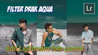 Cara Edit Lightroom Foto Pantai  filter Dark Aqua - Lightroom mobile android cc