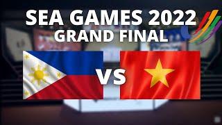 Sea Games 2022 - Philippines vs. Vietnam - Grand Final