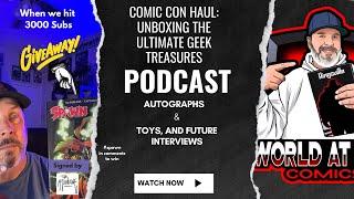 Comic Con haul Unboxing the ultimate geek treasures