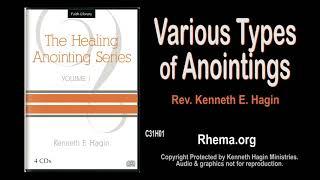 THE HEALING ANOINTING  Rev. Kenneth E. Hagin   *Copyright Protected