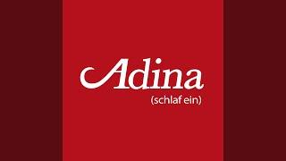 ADINA SCHLAF EIN