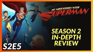 MY ADVENTURES WITH SUPERMAN S2 Ep.5 Most Eligible Superman  In-Depth Review