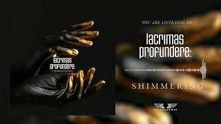 Lacrimas Profundere - Shimmering Official Visualizer