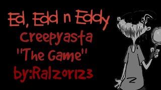 Ed Edd n Eddy Creepyasta Review The Game by Ralzor123