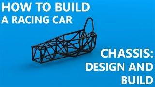 Chassis Part 1 Design and Frame Build