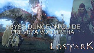 Preveza von Oreha Abgrund Dungeon Guide Normal  Oreha Preveza Abyssal Dungeon German - Lost Ark