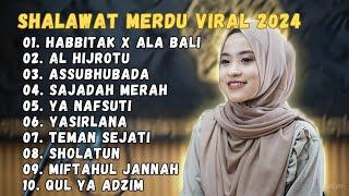 KUMPULAN LAGU ARAB VIRAL 2024 HABITAK X ALA BALI - AL HIJROTU SAJADAH MERAH - SHOLAWAT AI KHODIJAH