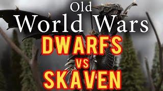 Dwarfs vs Skaven Warhammer Fantasy Battle Report - Old World Wars Ep 259