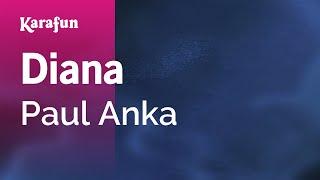 Diana - Paul Anka  Karaoke Version  KaraFun