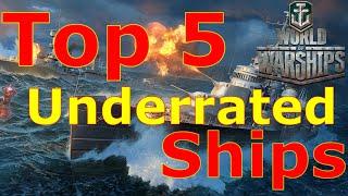 World of Warships- Top 5 Underrated Ships