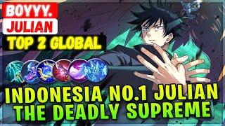 Indonesia No.1 Julian The Deadly Supreme  Top 2 Global Julian  Boyyy. - Mobile Legends Build