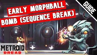 Metroid Dread HOW TO GET MORPHBALL BOMB EARLY Sequence Break