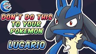 Dont do this to your Pokemon - Lucario