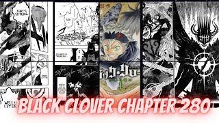 Black Clover Chapter 280 SPOILERS EVERYTHING IS GOING DOWN  And My thoughts at the end.