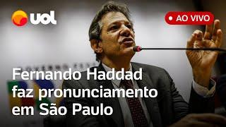 Fernando Haddad ao vivo Ministro da Fazenda faz pronunciamento à imprensa