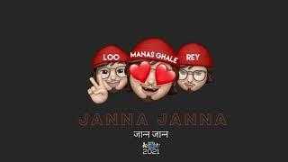 Manas Ghale - Janna Janna