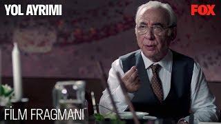 Yol Ayrımı Film Fragmanı