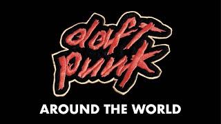 Daft Punk - Around the World Official Audio