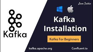 Apache Kafka® Installation On Windows & Mac  Confluent Kafka  Offset Explorer  JavaTechie