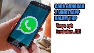 Cara Gunakan dua Whatsapp dalam satu HP tanpa APK tambahan #tutorial #whatsapp #tanpaaplikasi