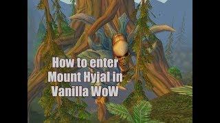 How to get to Mount Hyjal in Vanilla WoW and out of it