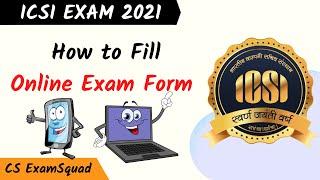 How to fill CS Exam form for June 2021 Exams 