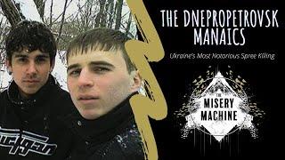 The Dnepropetrovsk Maniacs 2020 revisit  3 Guys 1 Hammer  Ukraines Most Infamous Spree Killings