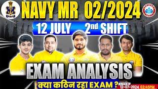 Navy MR Exam Analysis  Navy Exam Analysis 12 July 2nd Shift  Navy Complete Analysis By RWA