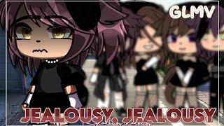 Jealousy Jealousy GLMV  Gacha Life Music Video  GLMV