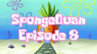 SpongeQuan Ep 8 Ghetto SpongeBob Parody