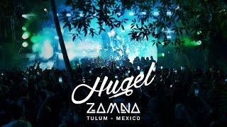 HUGEL Live @ ZAMNA Tulum - Mexico 01.10.2024