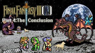 #FinalFantasyIV Final Fantasy II 4 SNES - ULTIMATE GUIDE - Part 4 The Conclusion