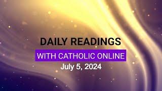 Daily Reading for Friday July 5th 2024 HD