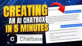 Creating An AI ChatBox In 5 Minutes Using Chatbase Mind-Blowing