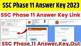 SSC Phase 11 Answer Key 2023  SSC Phase 11 Answer Key 2023 Release Date  SSC Phase 11 Answer Key