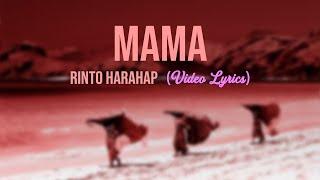 Rinto Harahap - Mama Lirik