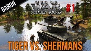 Men of War Assault Squad Gameplay  Tiger Tank vs. Shermans #1 Germany vs. USA