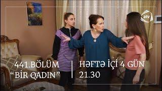 Bir Qadın 441. Bölüm