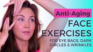 10-Minute Anti-Aging Face Exercises  Erase Eye Bags Dark Circles & Wrinkles  No Surgery