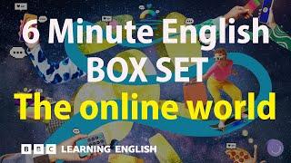 BOX SET 6 Minute English - The online world English mega-class 30 minutes of new vocab