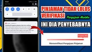 Penyebab Pengajuan Pinjaman Tidak Lolos Verifikasi Akulaku