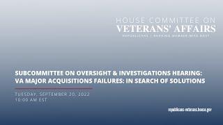 Subcommittees on Oversight & Investigations + Tech Mod Hearing  VA Major Acquisitions Failures