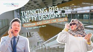 Thinking big with nifty designs at the Thomson-East Coast Line 4 #TEL4 ️