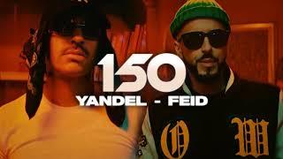 Yandel Feid - Yandel 150 #musicadelmundo