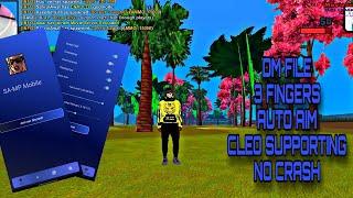 SAMP MOBILE DM FILE  3 FINGER + CLEO + AUTO AIM   NO CRASH  BEST SA-MP LAUNCHER  #gta #samp