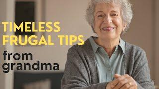 Timeless Frugal Tips from the Great Depression Grandmothers Advice