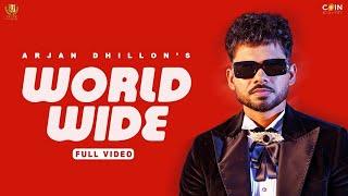 Arjan Dhillon - Worldwide Official Video Mxrci  Hashneen Chauhan  Latest Punjabi Songs 2023