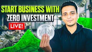 How to start your business with zero investment? Freelancing to complete business Live with proof