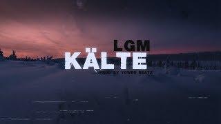 LGM - KÄLTE - trauriges Lied Lyrikvideo